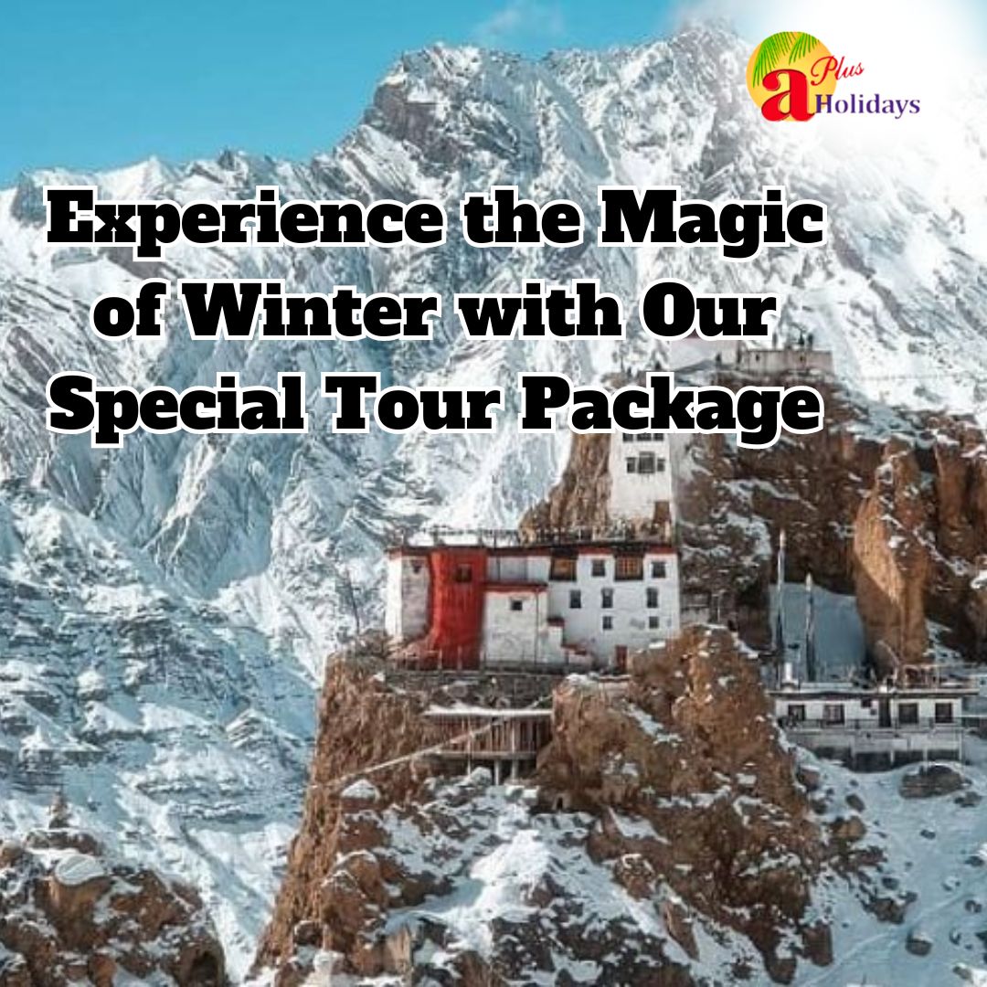 Experience the Magic of Winter with Our Special Tour Package 2023 Near Pitampura Delhi
